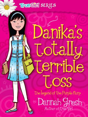 cover image of Danika's Totally Terrible Toss